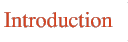 introduction